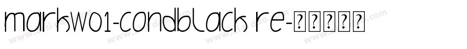 markw01-condblack re字体转换